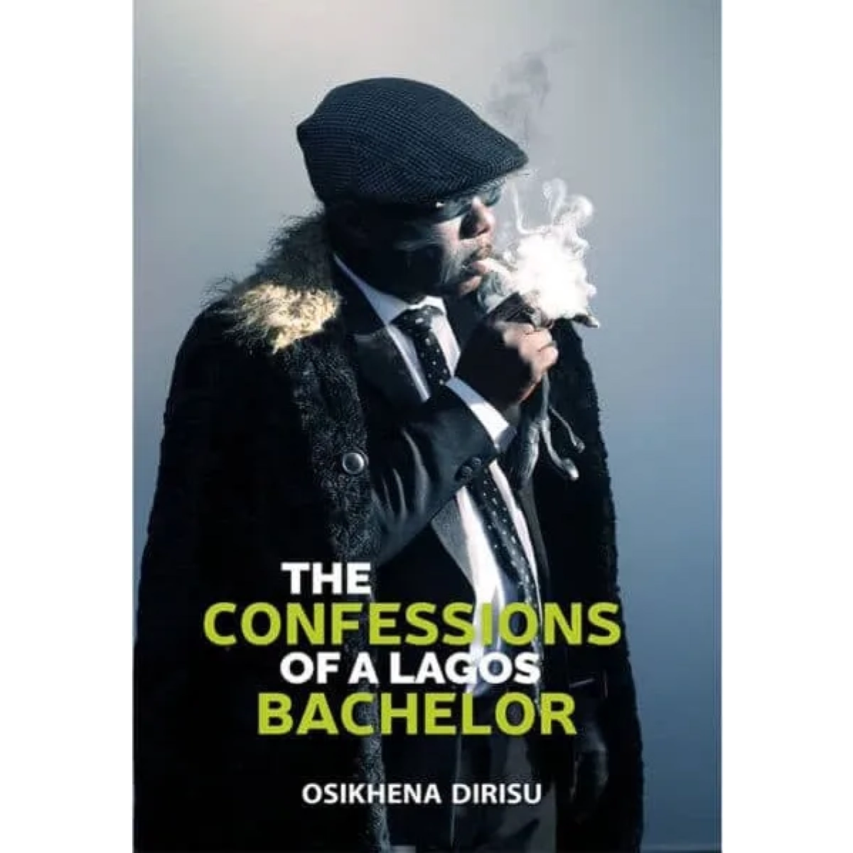 THE CONFESSION OF A LAGOS BACHELOR